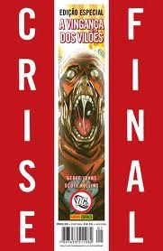 Crise Final - Vol. 01 - Ed. Panini - Agosto/2009